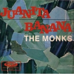 Monks The  ‎– Juanita Banana|1966   Vogue Schallplatten ‎– DV 14522-Single