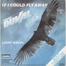 Duval Frank ‎– If I Could Fly Away|1983      Teldec ‎– 6.13714-Single