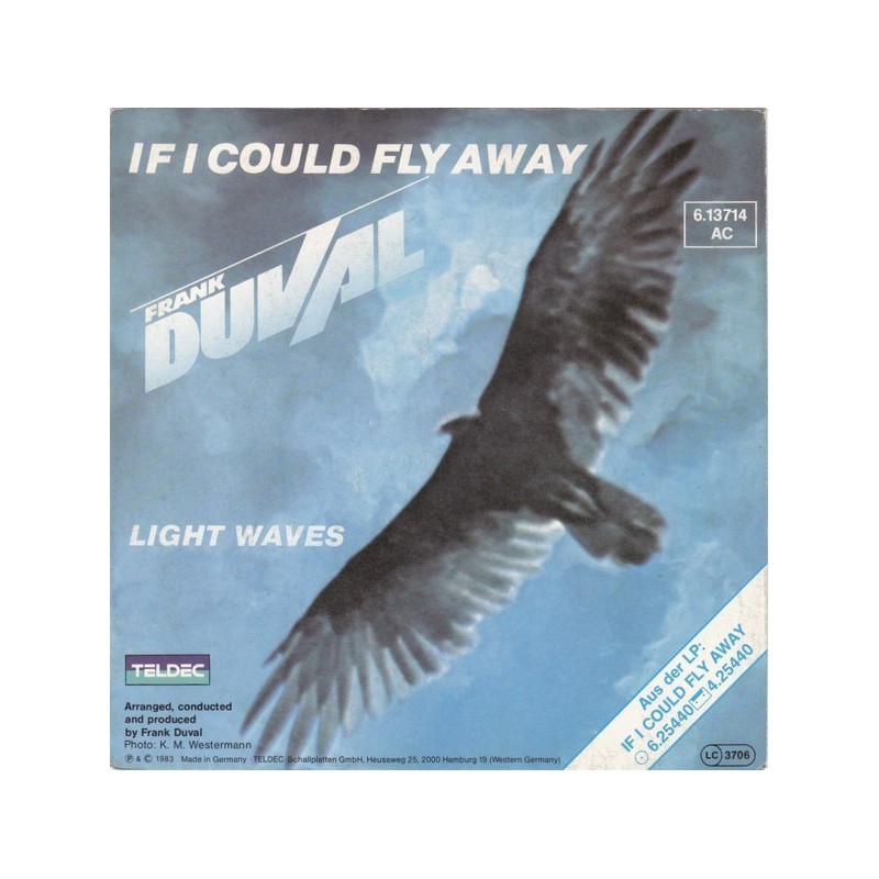 Duval Frank ‎– If I Could Fly Away|1983      Teldec ‎– 6.13714-Single