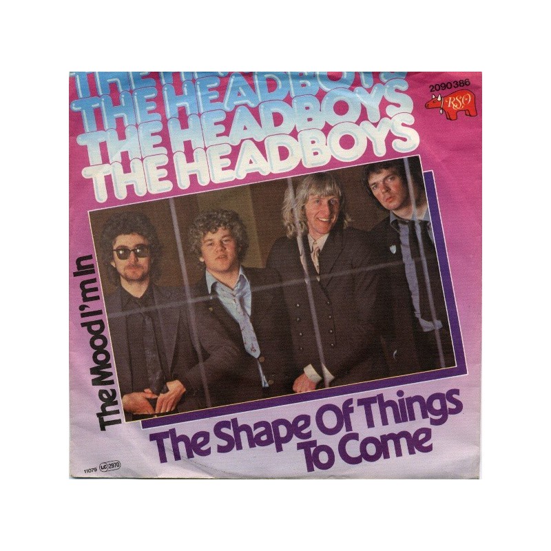 Headboys ‎The – The Shape of Things to Come|1979     RSO ‎– 2090 386-Single