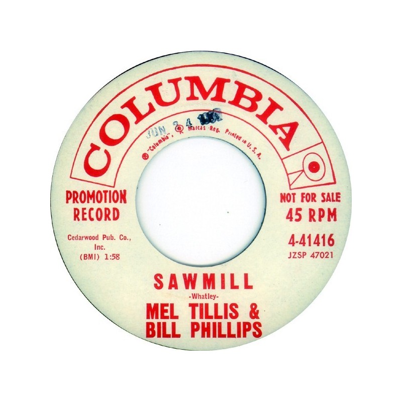 Tillis Mel- Bill Phillips ‎– Sawmill / You are the Reason|1959     Columbia ‎– 4-41416-Promo-Single