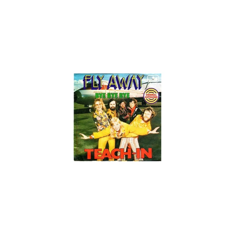 Teach-In ‎– Fly Away|1974      Metronome ‎– M 25.572-Single