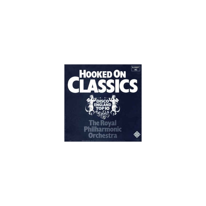 Royal Philharmonic Orchestra ‎The – Hooked On Classics|1981    Telefunken ‎– 6.13207 AC-Single