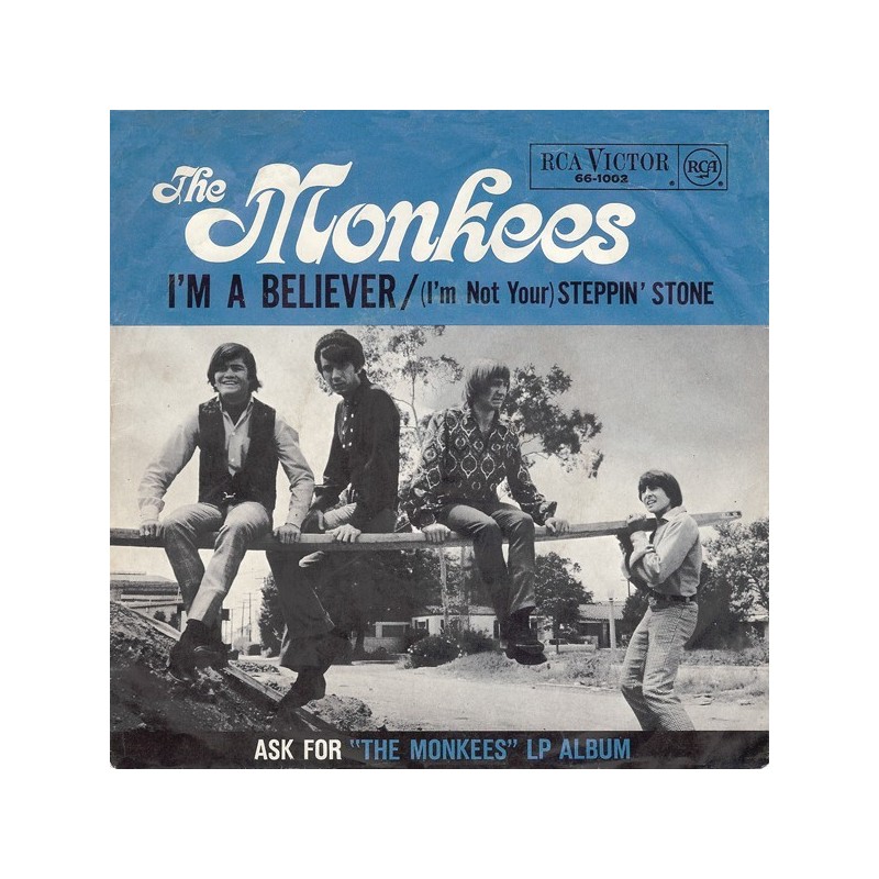 Monkees ‎The – I'm A Believer|1966     RCA Victor ‎– 66-1002-Single