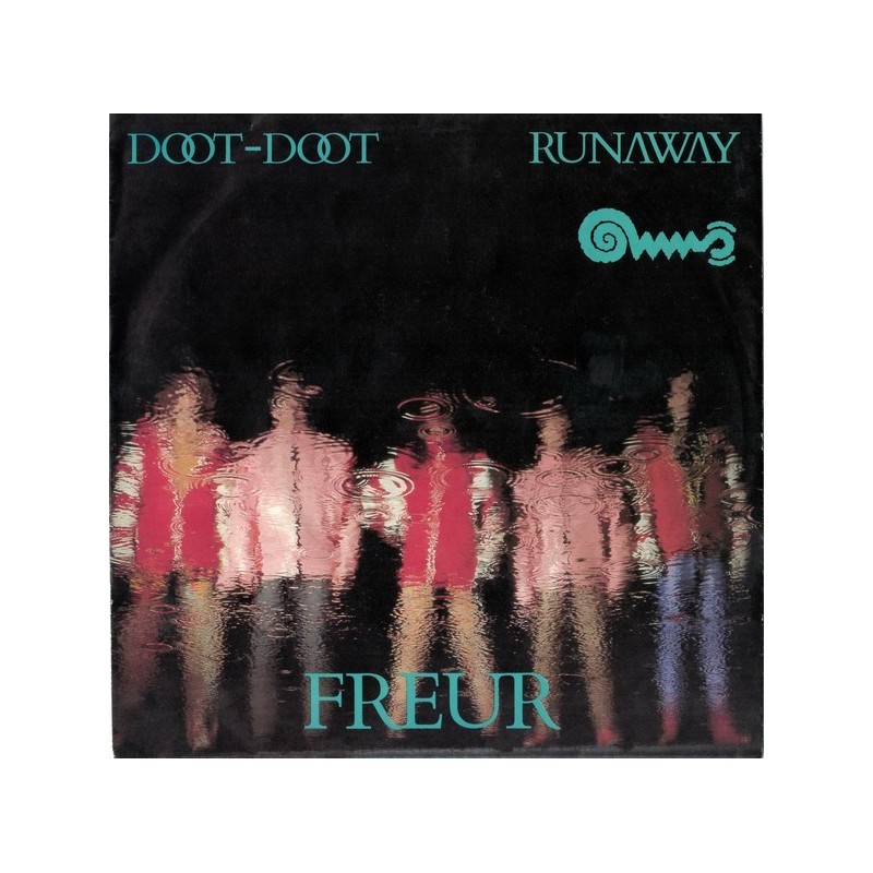 Freur ‎– Doot-Doot / Runaway|1983     CBS ‎– A 3911-Single