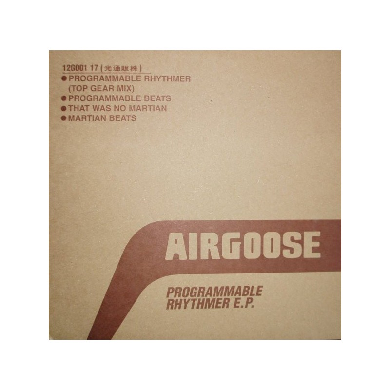 Airgoose ‎– Programmable Rhythmer E.P.|1995    Different Drummer ‎– 12G001 17-Maxi-Single