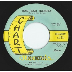 Del Reeves ‎– Bad, Bad Tuesday|Chart Records‎– CH-5082-Single