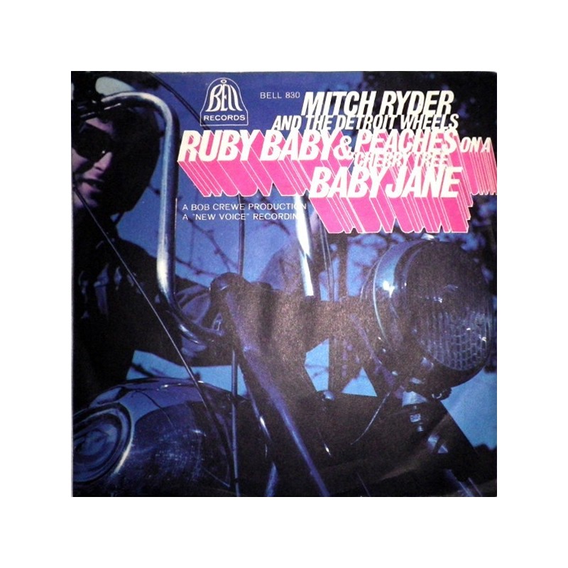 Ryder Mitch and the Detroit Wheels ‎– Ruby Baby & Peaches on a Cherry Tree|1968     Bell Records ‎– BELL 830-Single