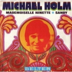 Holm Michael ‎– Mademoiselle Ninette / Sandy|1970     Belter ‎– 07-796-Single