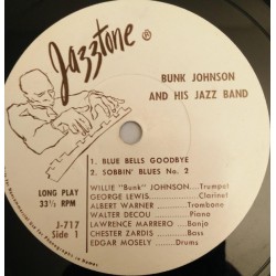 Johnson Bunk and his Jazz Band ‎– Blue Bells Goodbye|Jazztone  ‎– J-717-Single