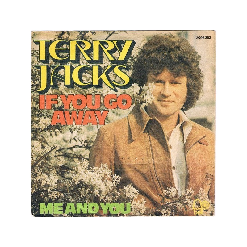 Jacks Terry J– If You Go Away|1974 Bell Records – 2008 262-Single Jacks Terry J– If You Go Away|1974 Bell Records – 2008 262-Single