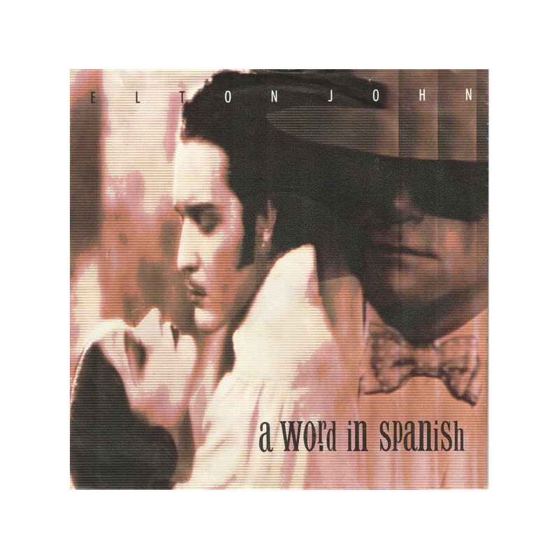 John ‎Elton – A Word In Spanish|1988     The Rocket Record Company ‎– 872 014-7-Single
