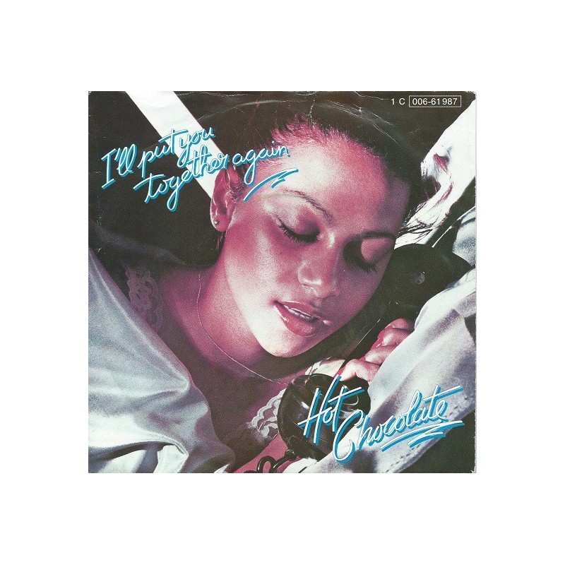 Hot Chocolate – I'll Put You Together Again|1978 EMI Electrola – 1C 006-61 987-Single Hot Chocolate – I'll Put You Together Again|1978 EMI Electrola – 1C 006-61 987-Single