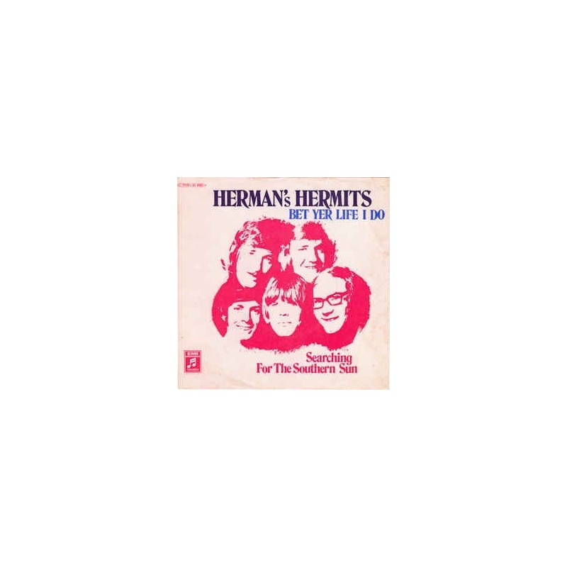 Herman's Hermits ‎– Bet Yer Life I Do|1970   Columbia ‎– 1C 006-91 498 M-Single