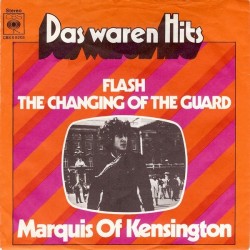 Marquis Of Kensington ‎– Flash / The Changing Of The Guard|1973    CBS S 8203-Single