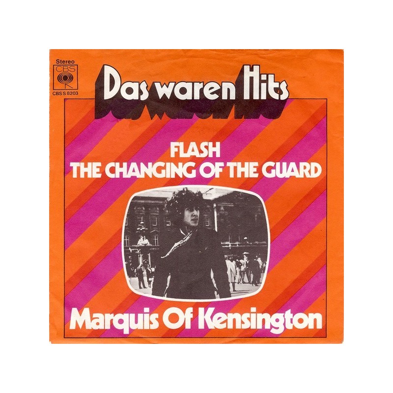 Marquis Of Kensington ‎– Flash / The Changing Of The Guard|1973    CBS S 8203-Single