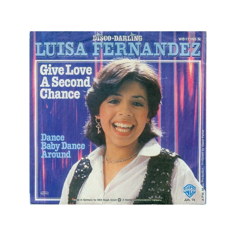 Fernandez ‎Luisa – Give Love A Second Chance|1978    Warner Bros. Records ‎– WB 17 195-Single