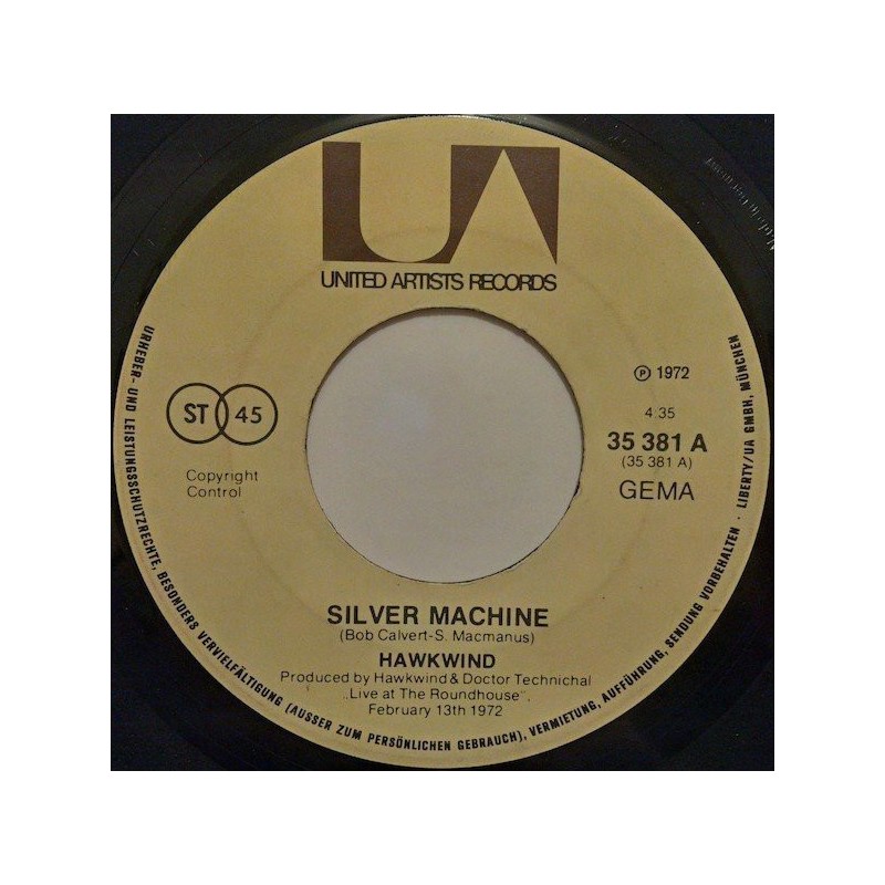 Hawkwind ‎– Silver Machine / Seven By Seven|1972     United Artists Records ‎– 35 381-Single