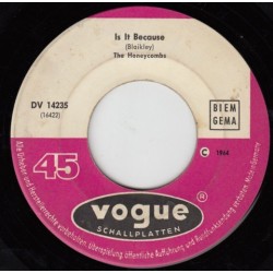 Honeycombs ‎The – Is It Because / I'll Cry Tomorrow|1964   Vogue Schallplatten ‎– DV 14235-Single