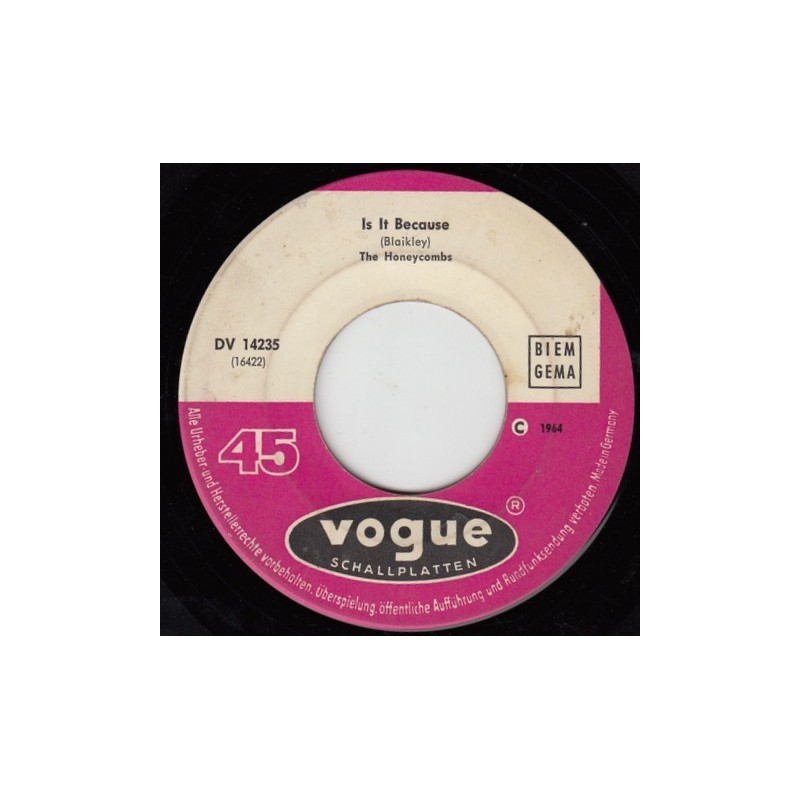 Honeycombs ‎The – Is It Because / I'll Cry Tomorrow|1964   Vogue Schallplatten ‎– DV 14235-Single