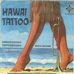 Waikiki's ‎The – Waikiki Welcome / Hawaii Tattoo|1961     Telefunken ‎– U 55 507-Single