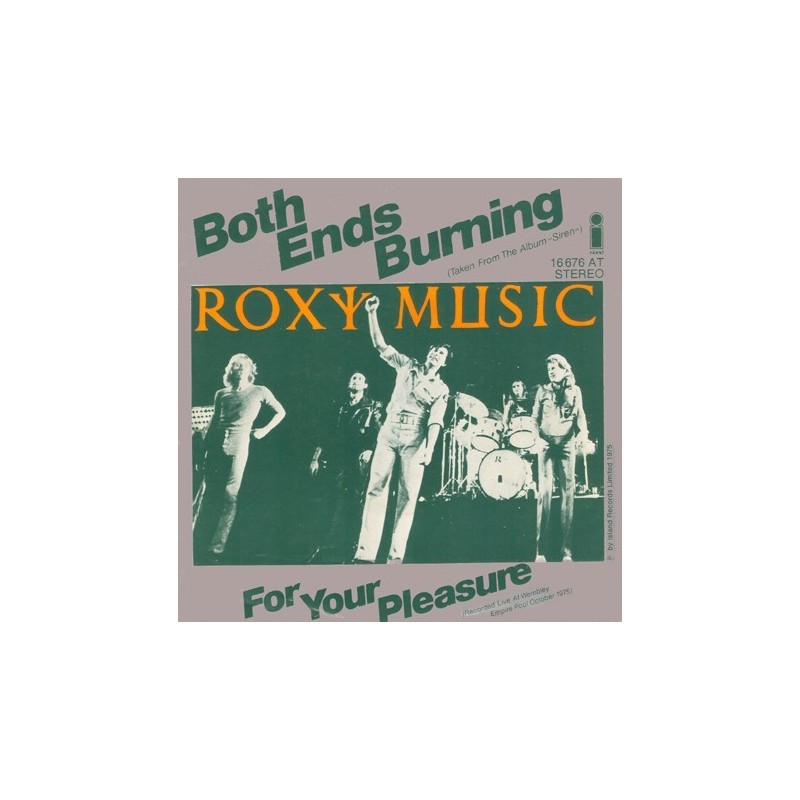 Roxy Music ‎– Both Ends Burning|1976     Island Records ‎– 16 676 AT-Single
