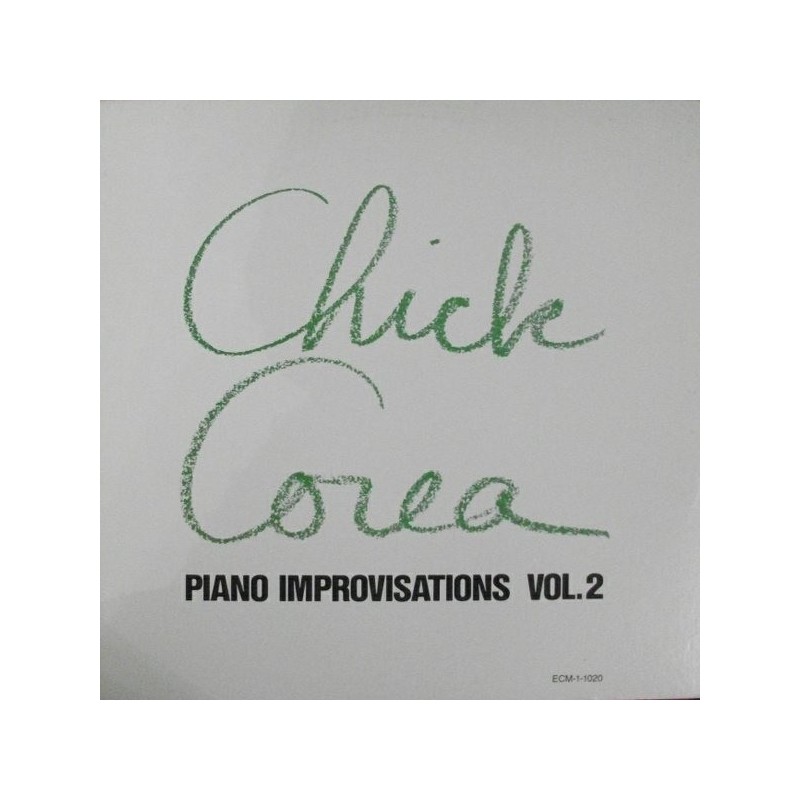 Corea Chick – Piano Improvisations, Vol. 2 | 1972 ECM 1020 ST Corea Chick – Piano Improvisations, Vol. 2 | 1972 ECM 1020 ST