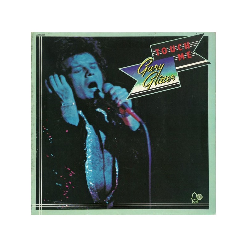 Glitter Gary ‎– Touch Me|1973    Bell Records ‎– 2308 062