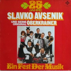 Avsenik Slavko und seine Original Oberkrainer ‎– 25 Jahre  - Ein Fest Der Musik|Telefunken ‎– 66 483 9-Club Edition