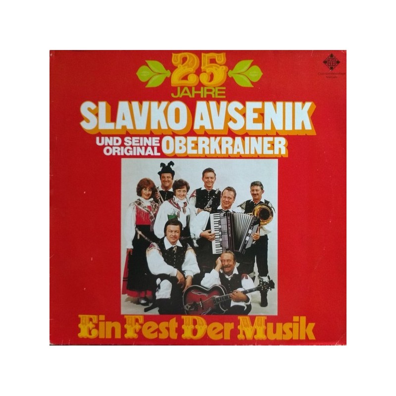 Avsenik Slavko und seine Original Oberkrainer – 25 Jahre - Ein Fest Der Musik|Telefunken – 66 483 9-Club Edition Avsenik Slavko und seine Original Oberkrainer – 25 Jahre - Ein Fest Der Musik|Telefunken – 66 483 9-Club Edition