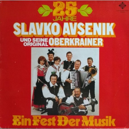 Avsenik Slavko und seine Original Oberkrainer ‎– 25 Jahre  - Ein Fest Der Musik|Telefunken ‎– 66 483 9-Club Edition