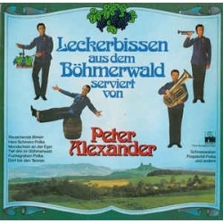 Alexander ‎Peter – Leckerbissen aus dem Böhmerwald Serviert von Peter Alexander|Ariola ‎– 64 898-Club Edition