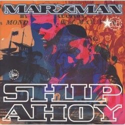 Marxman ‎– Ship Ahoy|1992   Talkin' Loud ‎– TLK 39-862220-7-Single