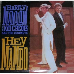 Manilow Barry with Kid Creole And The Coconuts ‎– Hey Mambo|1988   Arista ‎– 609 781