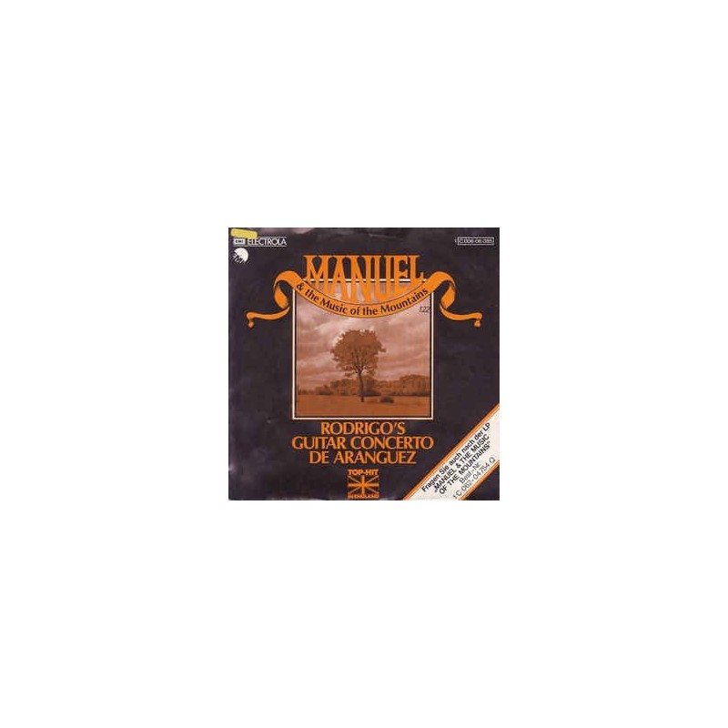 Manuel and The Music of The Mountains ‎– Rodrigo's Guitar Concerto De Aranjuez|1976     EMI ‎– 1C 006-06 085-Single