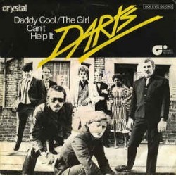 Darts ‎– Daddy Cool / The Girl Can't Help It|1977    Magnet – 006 EVC 60040-Single