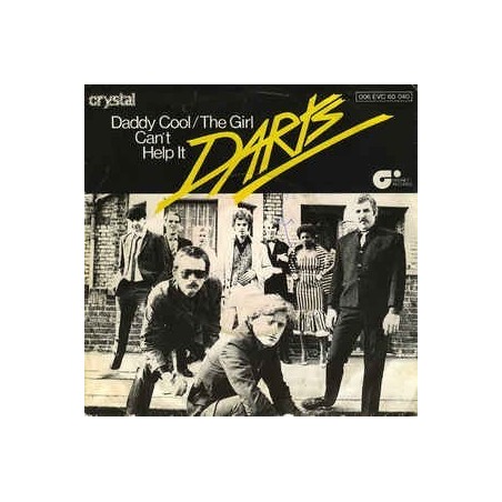 Darts ‎– Daddy Cool / The Girl Can't Help It|1977    Magnet – 006 EVC 60040-Single