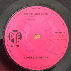 Donegan Lonnie ‎– Fisherman's Luck|1964    Pye Records ‎– 7N.15679-Single