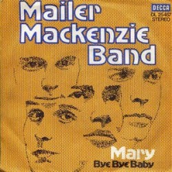 Mailer Mackenzie Band ‎– Mary|1971    Decca ‎– DL 25 457-Single