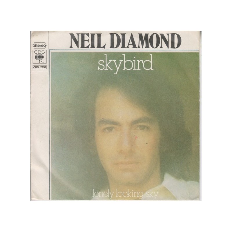 Diamond ‎Neil – Skybird|1974     CBS 2191-Single