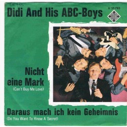 Didi and his ABC-Boys ‎– Nicht Eine Mark|1964    Telefunken ‎– U 55 783-Single