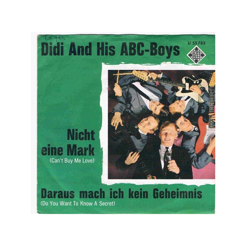 Didi and his ABC-Boys ‎– Nicht Eine Mark|1964    Telefunken ‎– U 55 783-Single