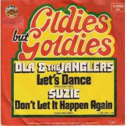 Ola & The Janglers / Suzie – Let's Dance / Don't Let It Happen Again|1981     Strand ‎– 6.13 020-Single