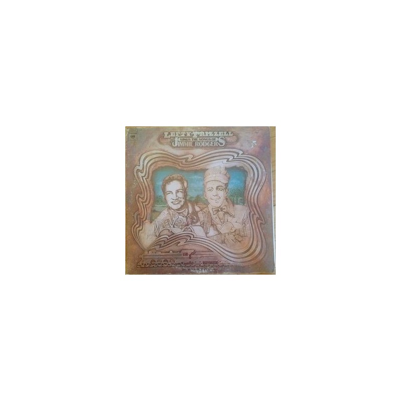 Frizzell Lefty – Sings The Songs Of Jimmie Rodgers|1973 Columbia – C 32249 Frizzell Lefty – Sings The Songs Of Jimmie Rodgers|1973 Columbia – C 32249