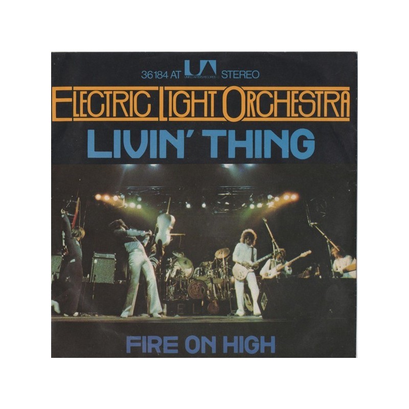 Electric Light Orchestra ‎– Livin' Thing|1976    United Artists Records ‎– UA 36 184 AT-Single