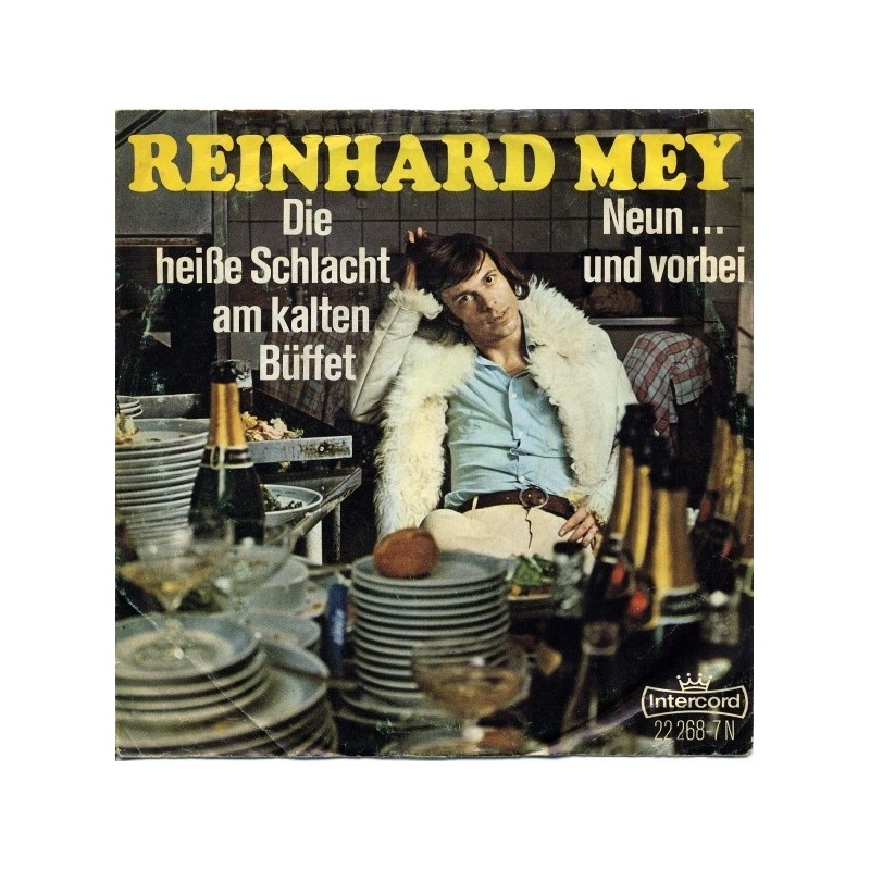 Mey ‎Reinhard – Die Heiße Schlacht am kalten Büffet|1968      Intercord ‎– 22 268-7 N-Single