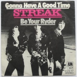 Streak‎– Gonna have a good Time|1972    A&M Records ‎– 12 212 AT-Single