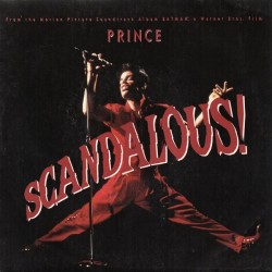 Prince ‎– Scandalous!|1989    Warner Bros. Records ‎– 922 824-7-Single