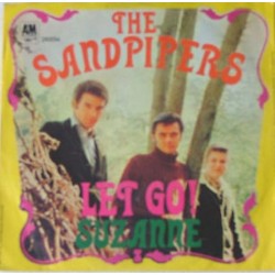 Sandpipers ‎The – Let Go! / Suzanne|1968      A&M Records 210054-Single