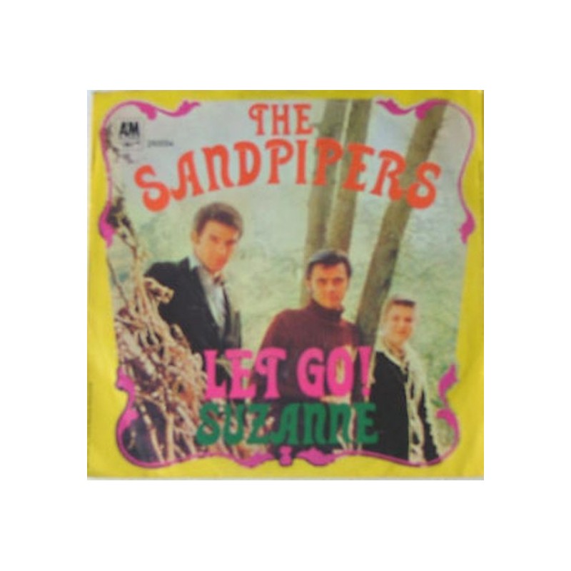 Sandpipers ‎The – Let Go! / Suzanne|1968      A&M Records 210054-Single